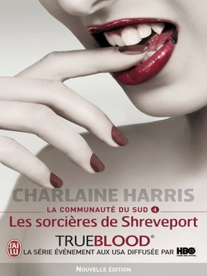 cover image of La communauté du Sud (Tome 4)--Les sorcières de Shreveport